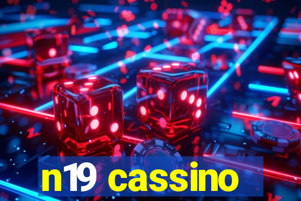 n19 cassino